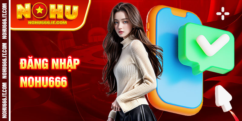 Đăng Nhập nohu666